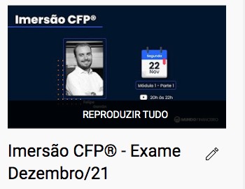 Playlist Imersão CFP® - Exame Dezembro/21